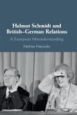 Helmut Schmidt and British-German Relations