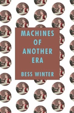 Machines of Another Era - Winter, Bess