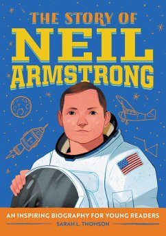 The Story of Neil Armstrong - Thomson, Sarah L