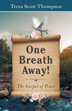 One Breath Away! - Thompson, Treva Scott