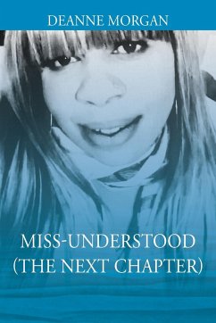Miss-Understood (The Next Chapter) - Morgan, Deanne