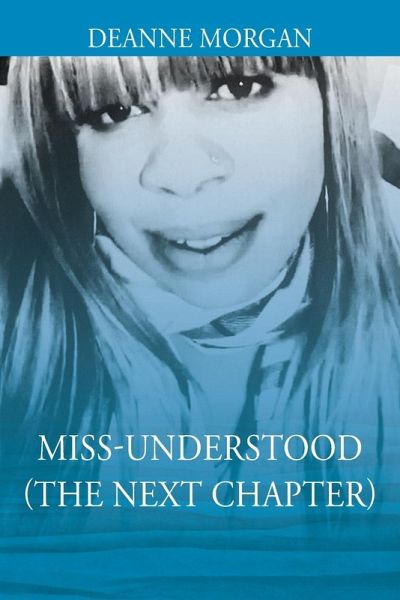 Miss-Understood (The Next Chapter) Miss-Understood (The Next Chapter)