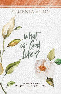 What is God Like? - Price, Eugenia