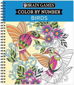 Brain Games - Color by Number: Birds - Publications International Ltd; New Seasons; Brain Games