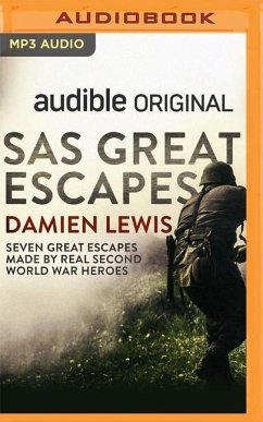 SAS Great Escapes: Seven Great Escapes Made by Real Second World War Heroes - Lewis, Damien