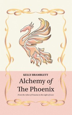 Alchemy of the Phoenix - Bramblett, Kelly