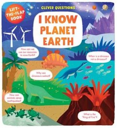 I Know Planet Earth: Lift-The-Flap Book - Clever Publishing