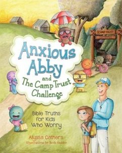 Anxious Abby and The Camp Trust Challenge - Cathers, Alyssa