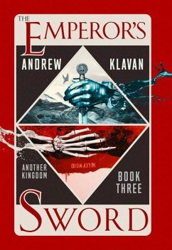 The Emperor's Sword: Another Kingdom Book 3 - Klavan, Andrew
