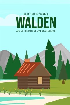 Walden, and On the Duty of Civil Disobedience - Thoreau, Henry David