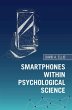 Smartphones within Psychological Science - Bild 1