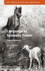 Language as Symbolic Power - Kramsch, Claire