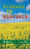 Biomass to Biofuels Biomass to Biofuels