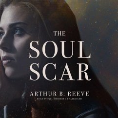 The Soul Scar - Reeve, Arthur B.