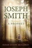 Joseph Smith: The Journey of a Prophet: The Journey of a Prophet