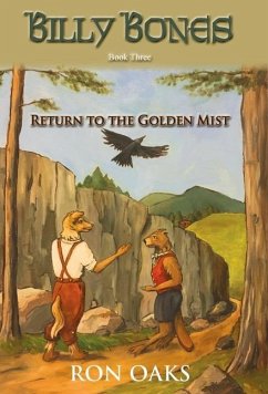 Return to the Golden Mist (Billy Bones, #3) - Oaks, Ron