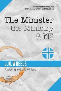 The Minister the Ministry & Me - Wheels, J. N.