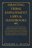 Drafting Tribal Employment Laws & Handbooks