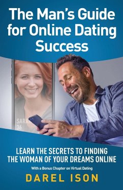 The Man's Guide for Online Dating Success - Ison, Darel