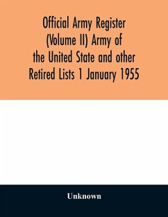 Official army register (Volume II) Army of the United State and other Retired Lists 1 January 1955 - Unknown