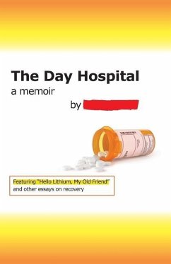 The Day Hospital: a memoir - Cutler, Josh; Anonymous