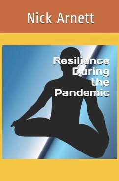 Resilience During the Pandemic - Arnett, Nick