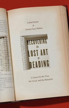 Recovering the Lost Art of Reading - Ryken, Leland; Mathes, Glenda