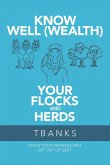 Know Well (Wealth) Your Flocks and Herds