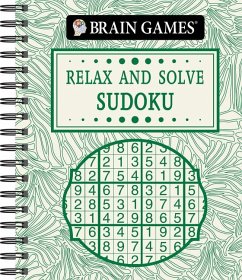 Brain Games - Relax and Solve: Sudoku (Toile) - Publications International Ltd; Brain Games