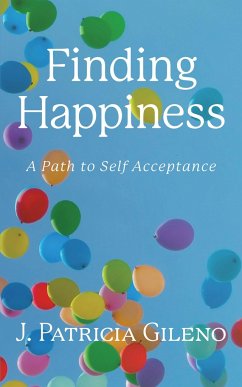 Finding Happiness - Gileno, J Patricia