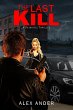The Last Kill (Patriotic Action... - Bild 1