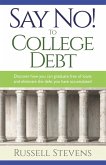 Say No! To College Debt