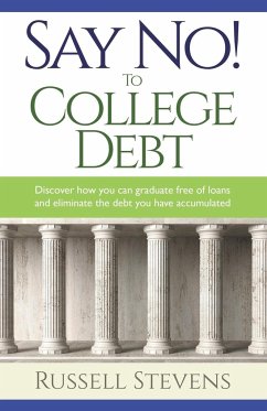 Say No! To College Debt - Stevens, Russ