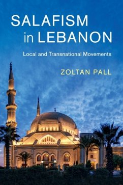 Salafism in Lebanon - Pall, Zoltan (National University of Singapore)