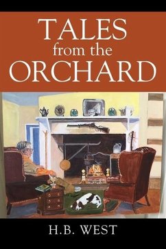 Tales from The Orchard - West, H. B.