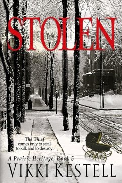 Stolen (A Prairie Heritage, Book 5) - Kestell, Vikki