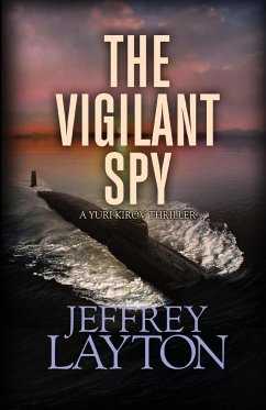 The Vigilant Spy - Layton, Jeffrey