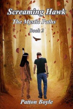 Screaming Hawk: The Mystic Paths Book 2 - Boyle, Patton
