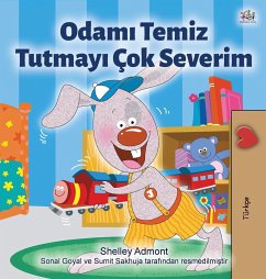 I Love to Keep My Room Clean (Turkish Book for Kids)