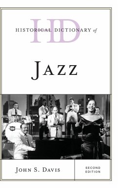 Historical Dictionary of Jazz, Second Edition - Davis, John S.