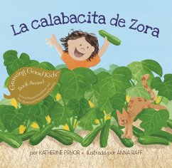 Las Calabacitas de Zora - Pryor, Katherine