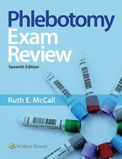 Phlebotomy Exam Review - McCall, Ruth E