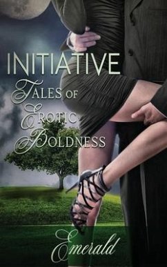 Initiative: Tales of Erotic Boldness - Emerald