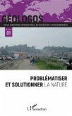 Problématiser et solutionner la nature