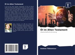 Öl im Alten Testament - Tikhomirov, Andrew