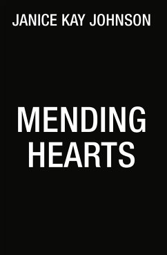 Mending Hearts - Johnson, Janice Kay
