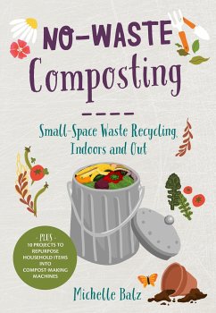 No-Waste Composting - Balz, Michelle