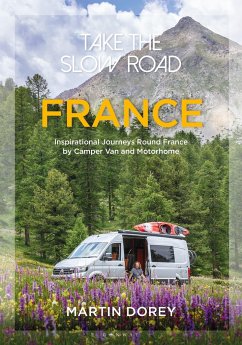 Take the Slow Road: France - Dorey, Martin