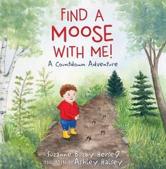 Find a Moose with Me! - Hersey, Suzanne Buzby