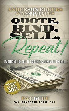 Quote, Bind, Sell, Repeat! - Guru, P&C